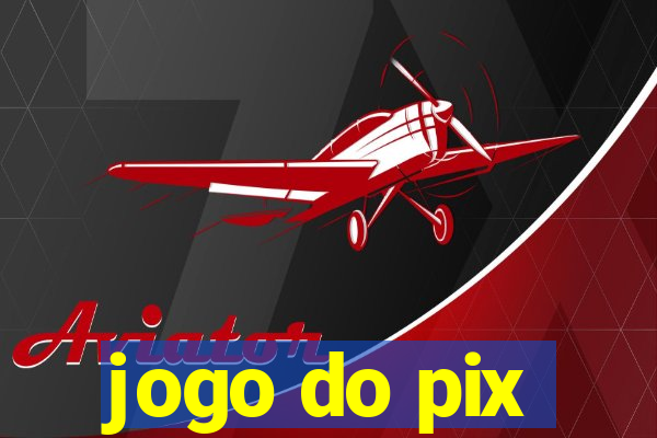 jogo do pix