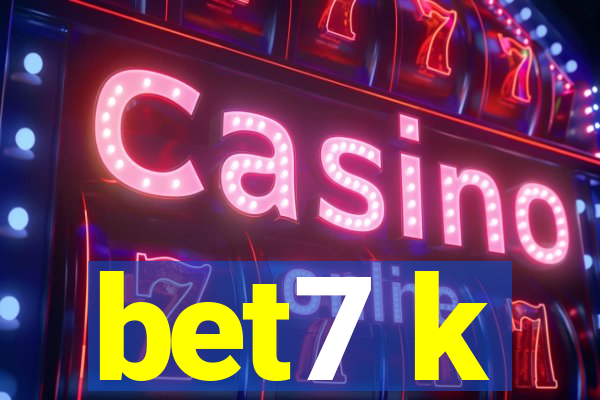 bet7 k