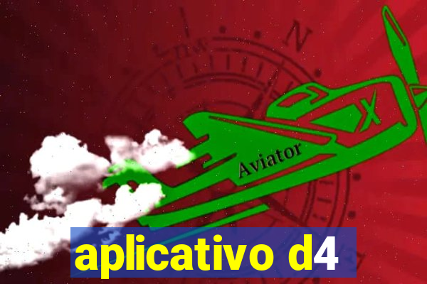 aplicativo d4