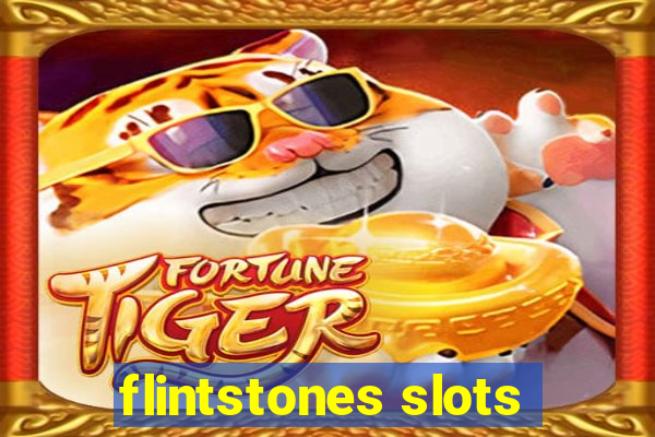 flintstones slots