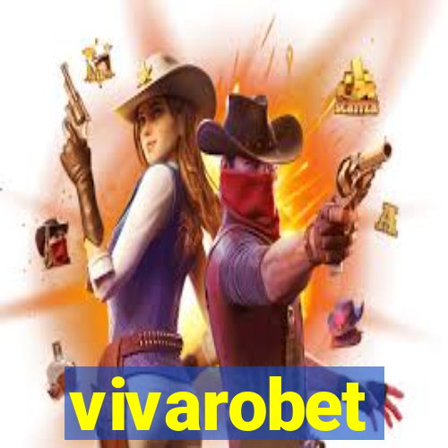 vivarobet