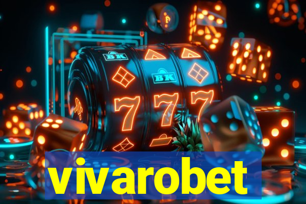 vivarobet