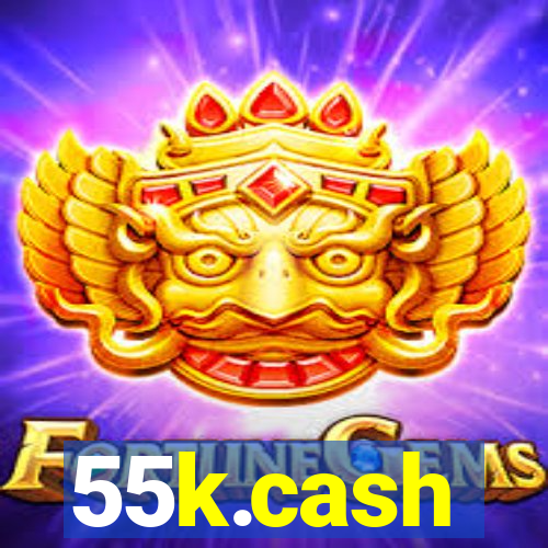 55k.cash