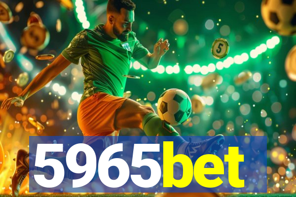 5965bet