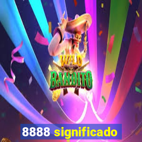 8888 significado