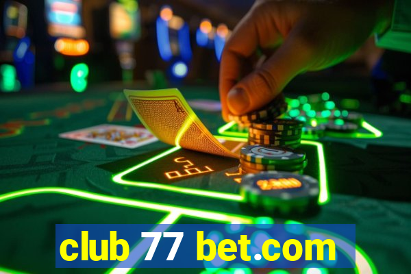 club 77 bet.com