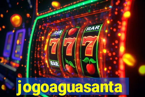 jogoaguasanta