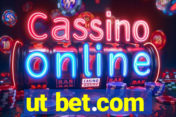 ut bet.com