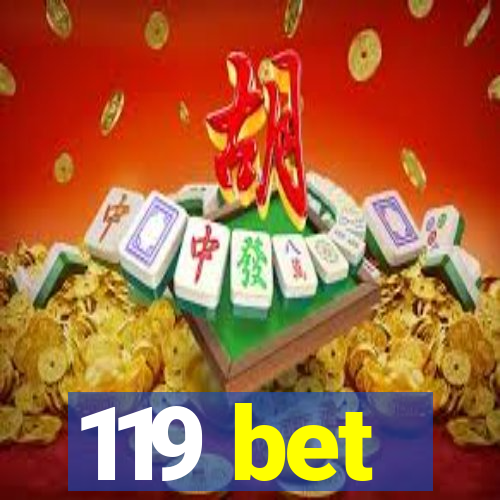 119 bet