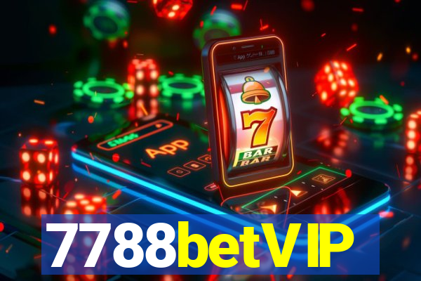 7788betVIP