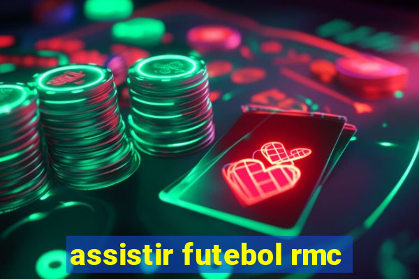 assistir futebol rmc