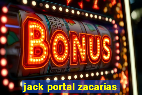 jack portal zacarias