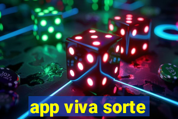 app viva sorte