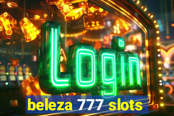 beleza 777 slots