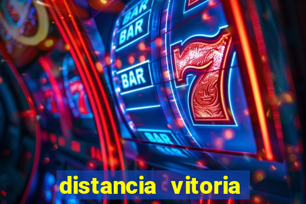 distancia vitoria porto seguro