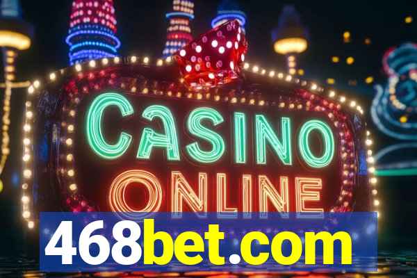 468bet.com