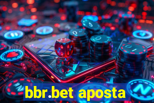 bbr.bet aposta