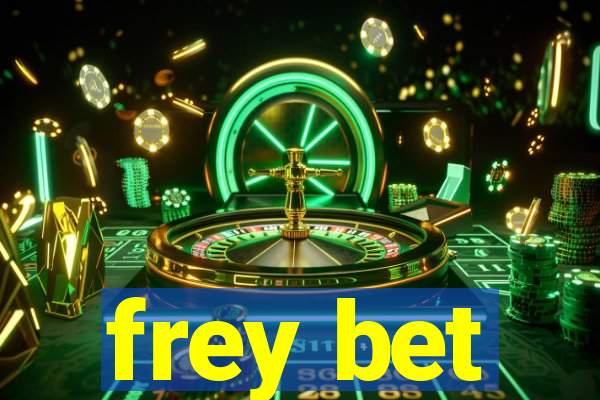 frey bet