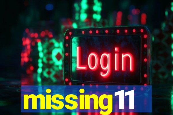 missing11