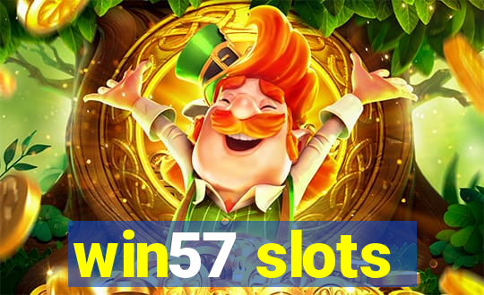 win57 slots