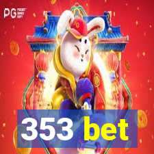 353 bet