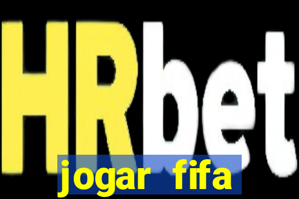 jogar fifa apostando dinheiro