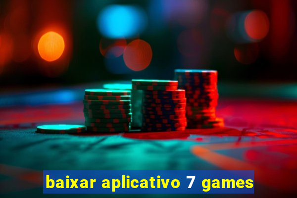 baixar aplicativo 7 games