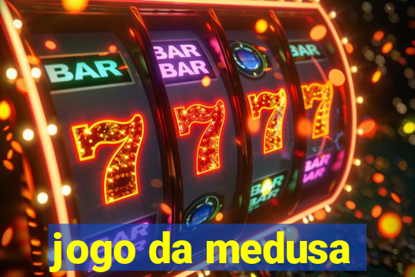 jogo da medusa