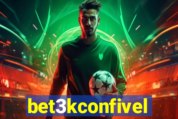 bet3kconfivel