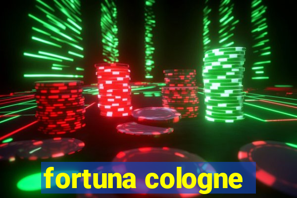 fortuna cologne