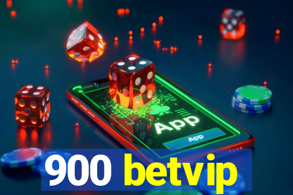 900 betvip