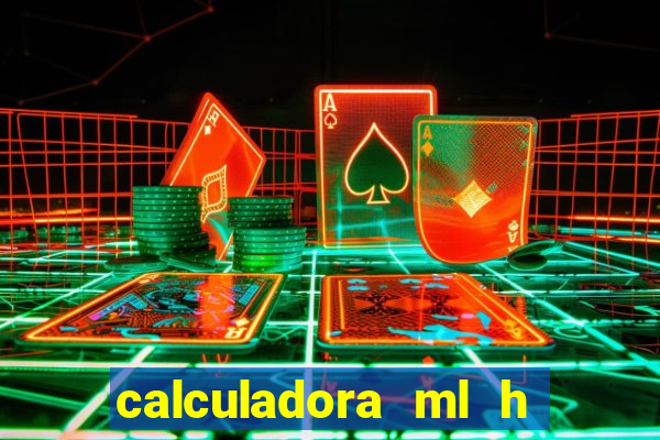 calculadora ml h para mcg kg min