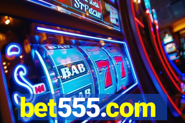 bet555.com