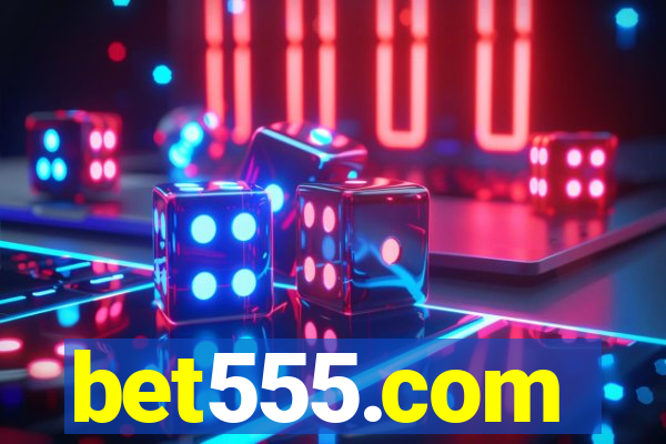 bet555.com