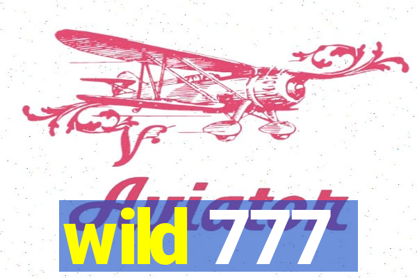 wild 777