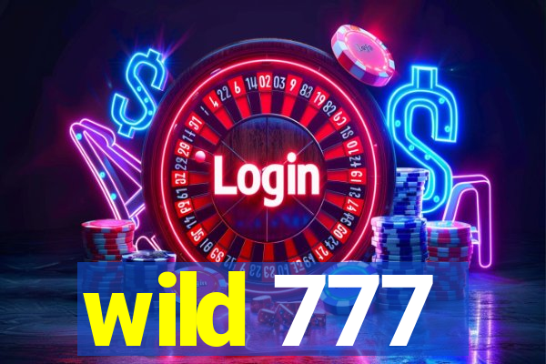 wild 777