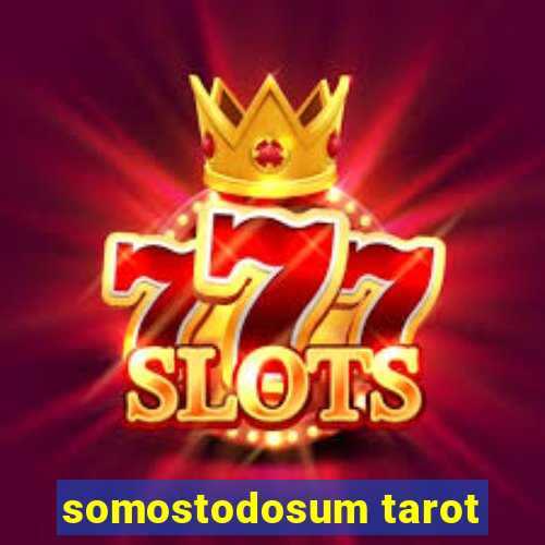 somostodosum tarot