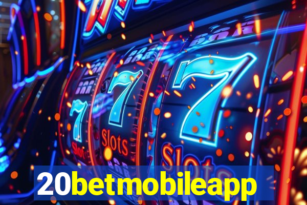 20betmobileapp