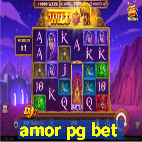 amor pg bet