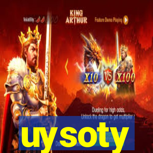 uysoty