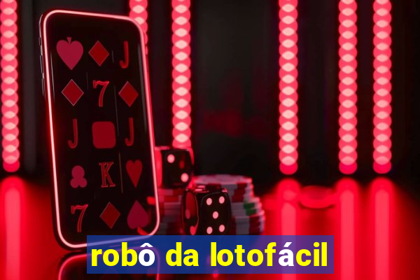 robô da lotofácil