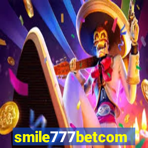 smile777betcom