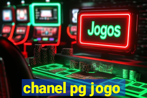 chanel pg jogo