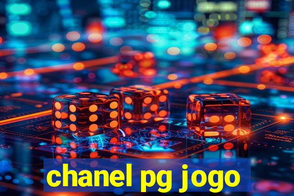 chanel pg jogo