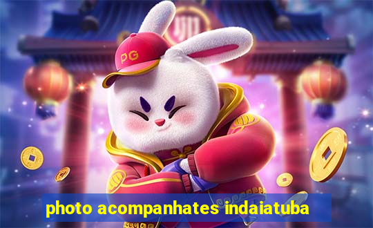 photo acompanhates indaiatuba