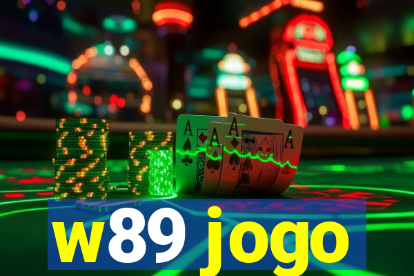 w89 jogo