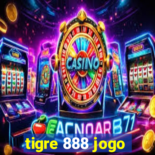 tigre 888 jogo