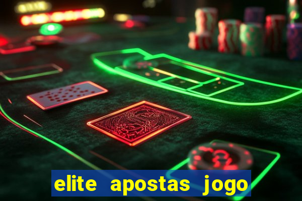 elite apostas jogo do bicho