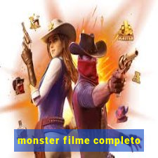 monster filme completo