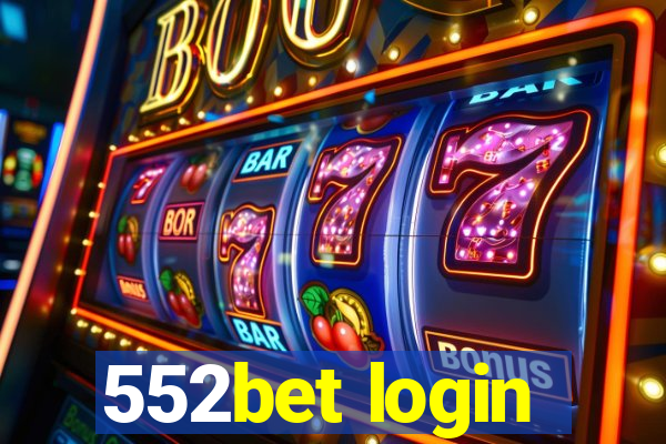 552bet login